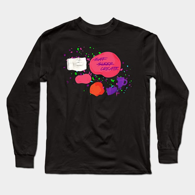 Eat Sleep Create - Sculpting Ceramics Clay Paint Artist Long Sleeve T-Shirt by TopKnotDesign